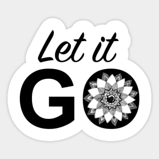 Hand drawn Mandala using pen and ink - let it go Sticker